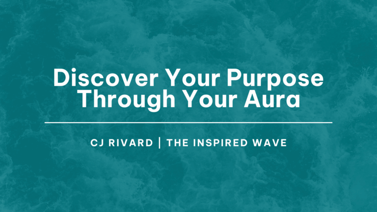 Discover Your Purpose Through Your Aura and Energy Field