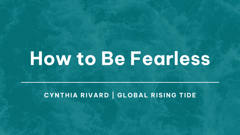 How to Be Fearless